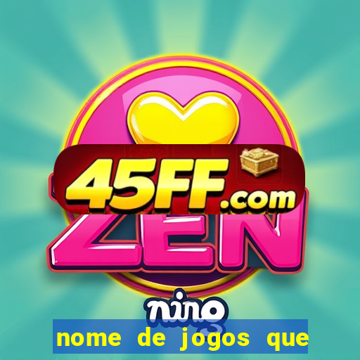 nome de jogos que ganha dinheiro de verdade